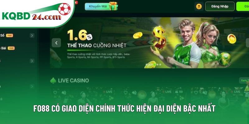 FO88 có giao diện chính thức hiện đại diện bậc nhất