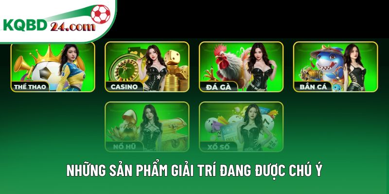 Những sản phẩm giải trí đang được chú ý
