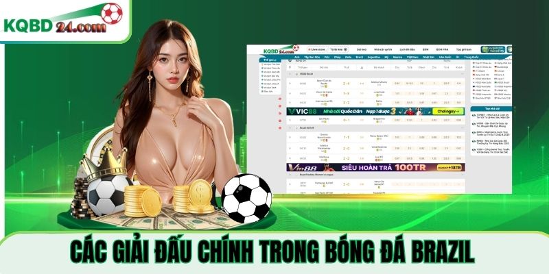 Các giải đấu chính trong bóng đá Brazil