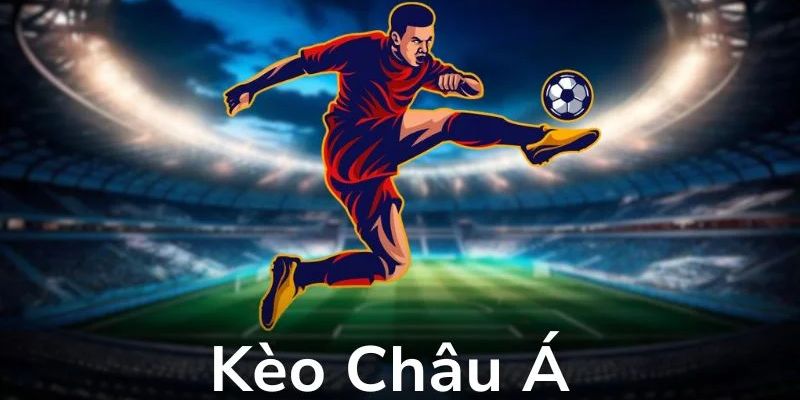 Kèo Châu Á